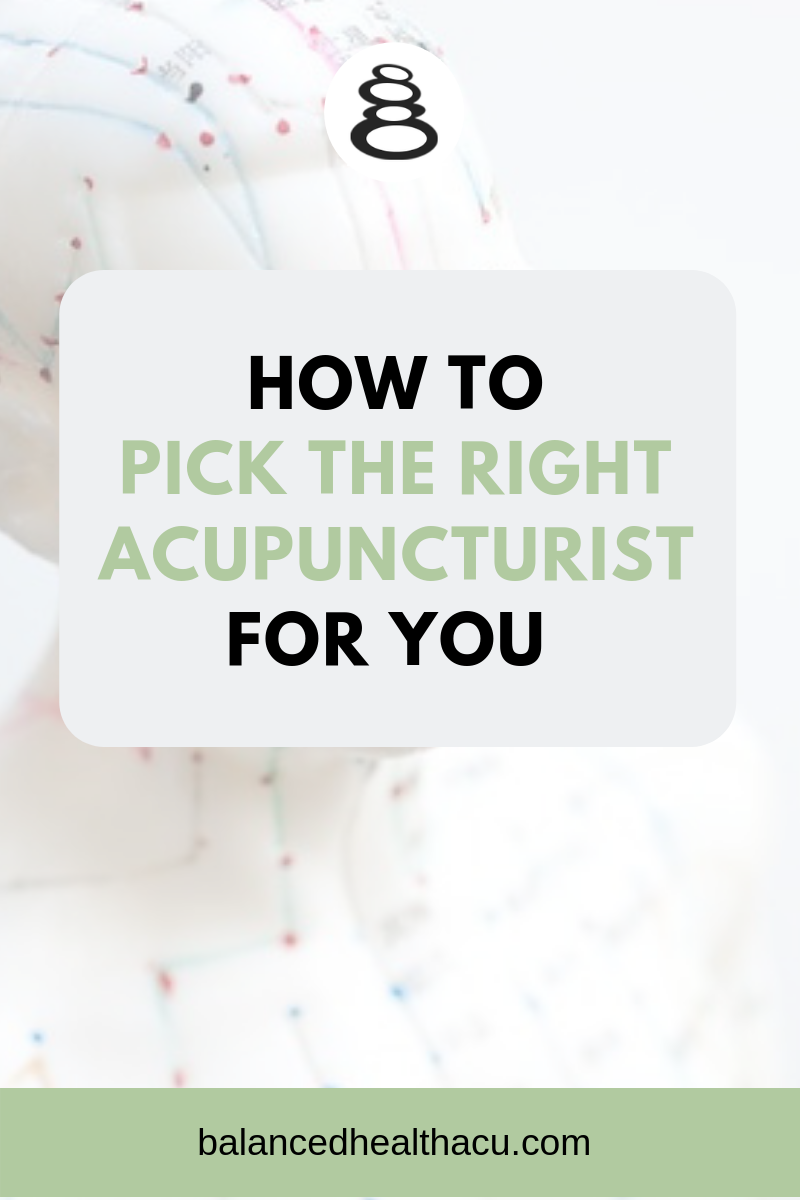 How to Pick the Right Acupuncturist for You — Balanced Health