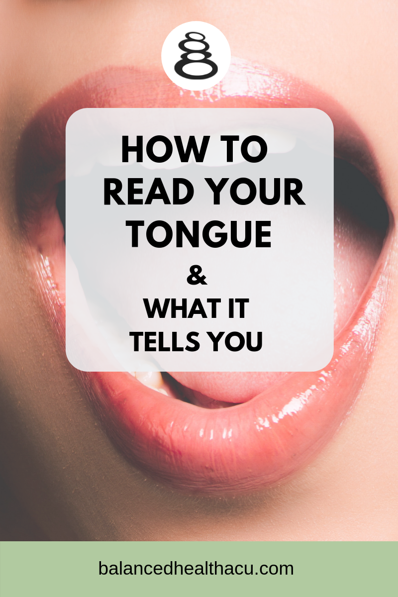 How To Read Your Tongue What It Tells You Balanced Health Acupuncture Davidson Nc
