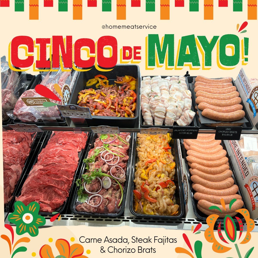 🎉 Fiesta like there's no ma&ntilde;ana with all your favorite flavors! 🌮🥳 We have everything you need for a memorable Cinco de Mayo celebration:

🍅 Locally Made Salsa &amp; Chips
🥩 Marinated Carne Asada &amp; Fajitas (Steak &amp; Chicken)
🌽 Mex