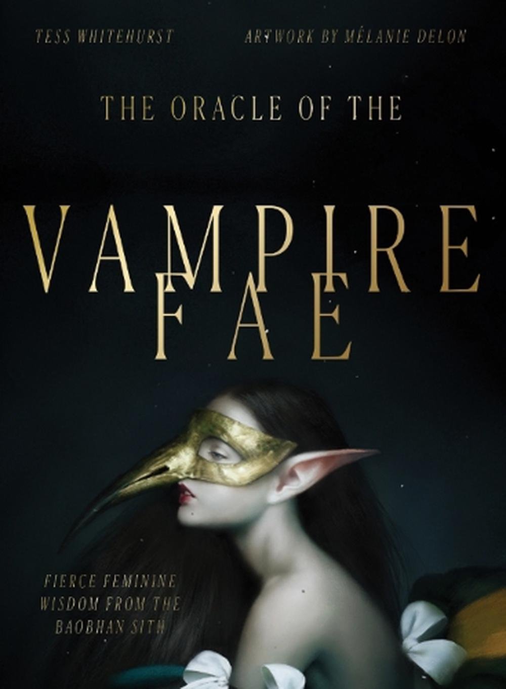 The Oracle of the Vampire Fae By Tess Whitehurst