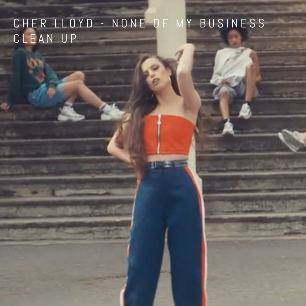 Cher Lloyd - None Of mY Business_00000.jpg