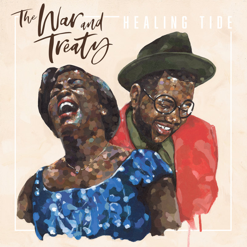 The War and Treaty - Healing Tide