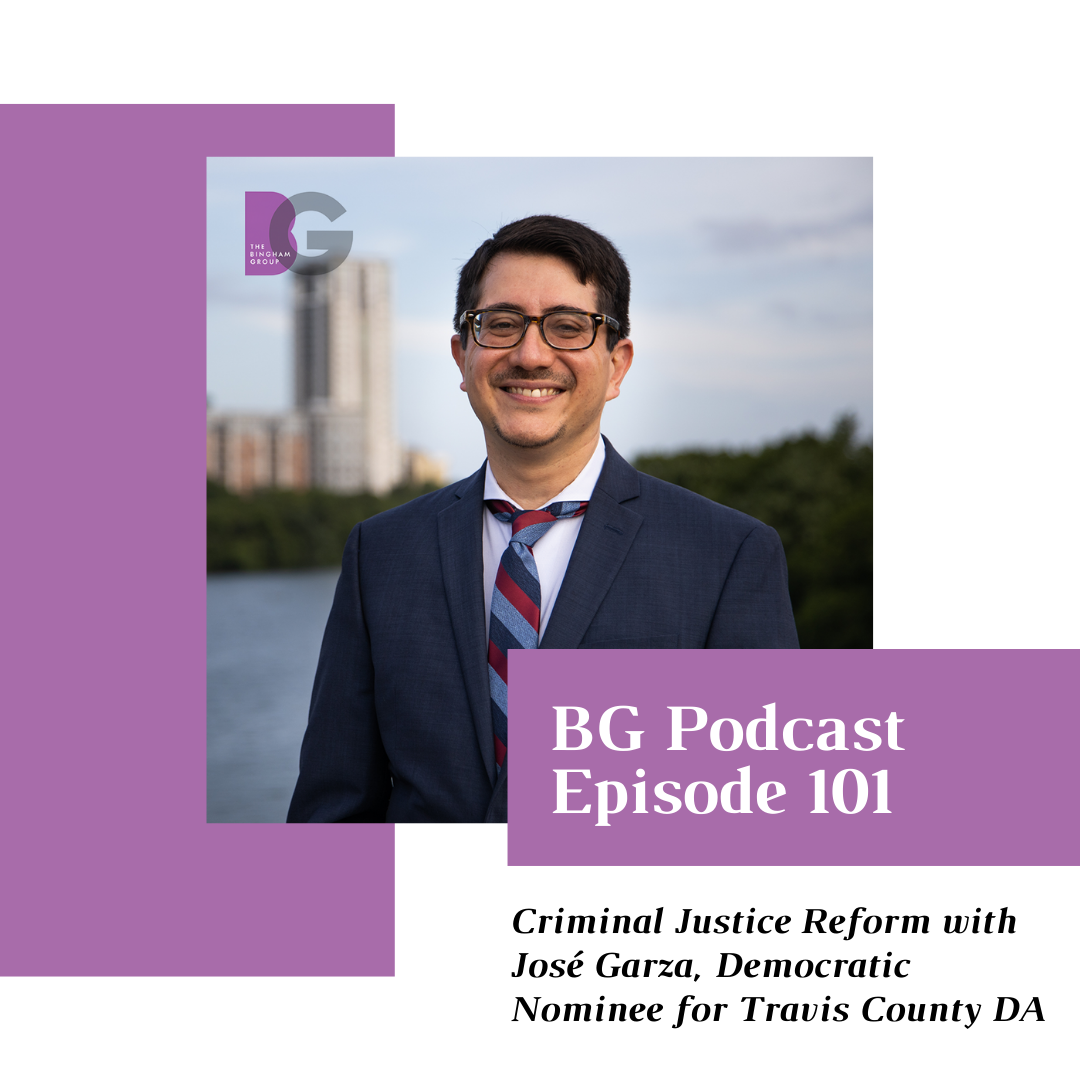 Episode 101 - Criminal Justice Reform with José Garza, Democratic Nominee for Travis County DA