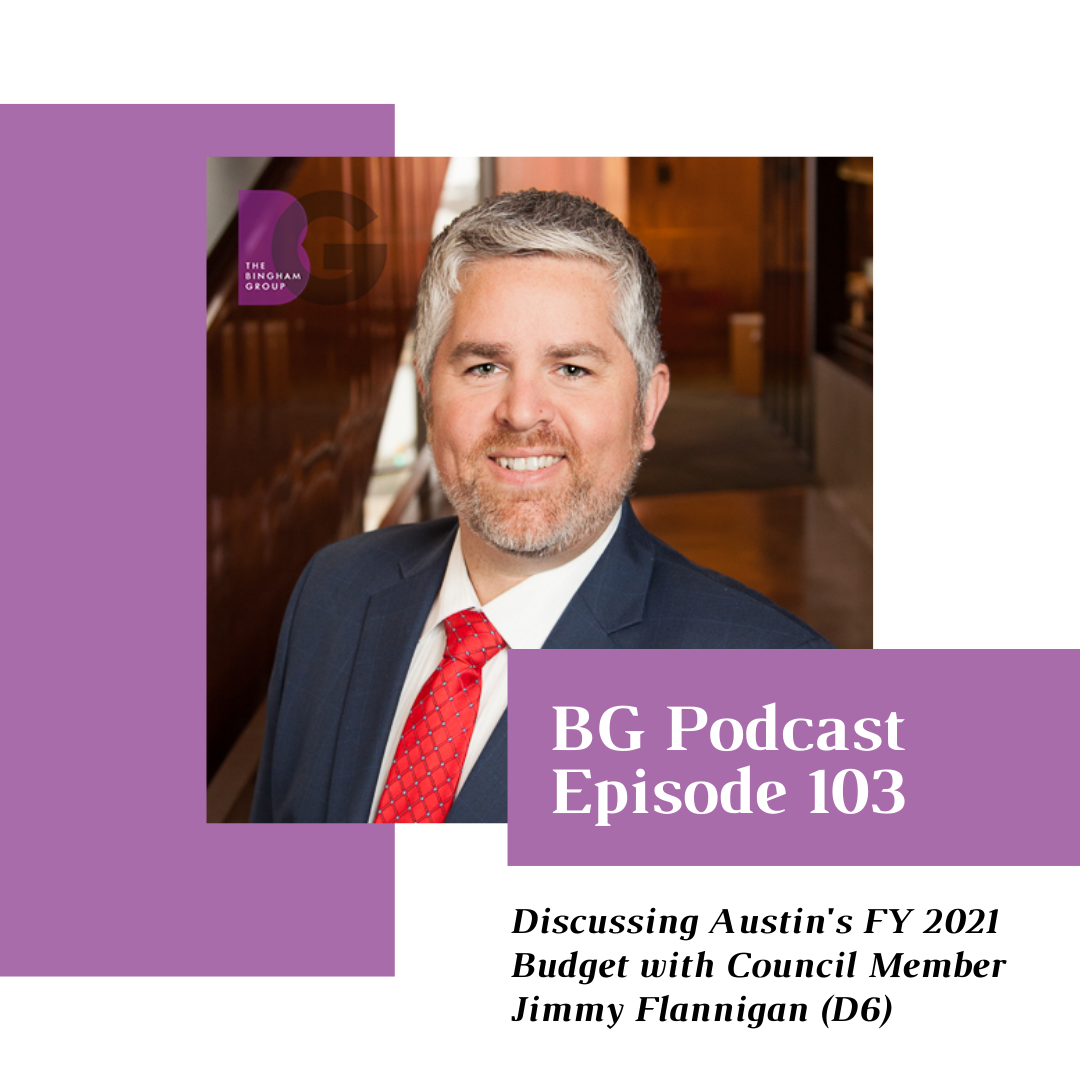 Episode 103: Discussing Austin’s FY 2021 Budget with Council Member Jimmy Flannigan (District 6)