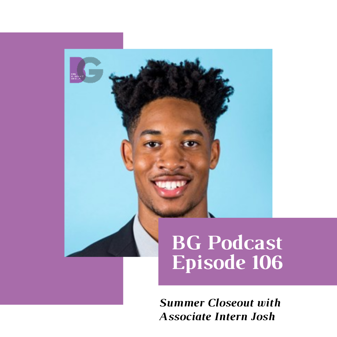 Episode 106: 2020 Summer Closeout with Associate Intern Josh Smythe-Macaulay