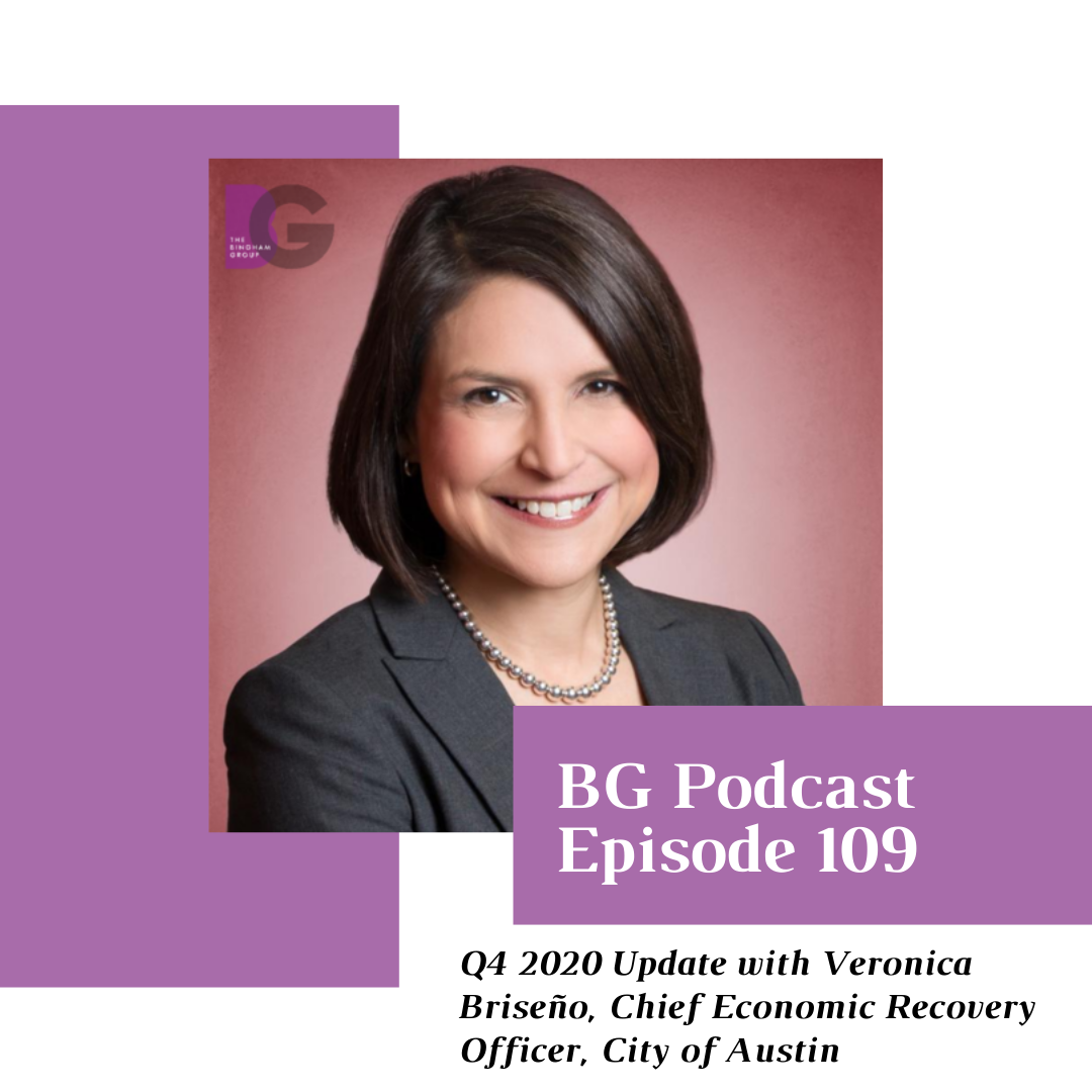 Episode 109: Q4 2020 Update with Veronica Briseño, Chief Economic Recovery Officer, City of Austin