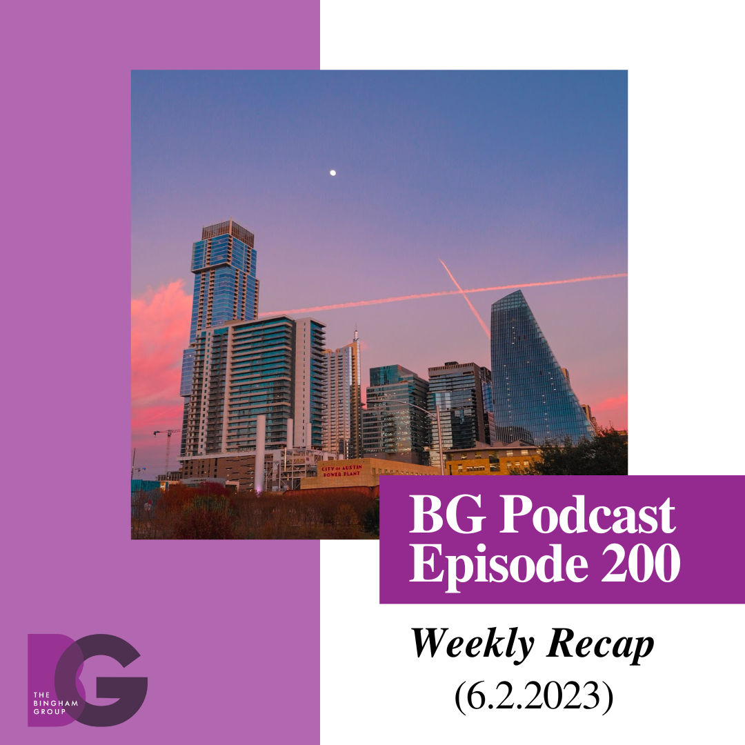 BG Podcast Weekly Recap (6.2.2023) 
