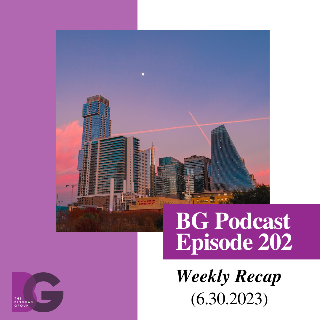 BG Podcast Weekly Recap (6.30.2023)