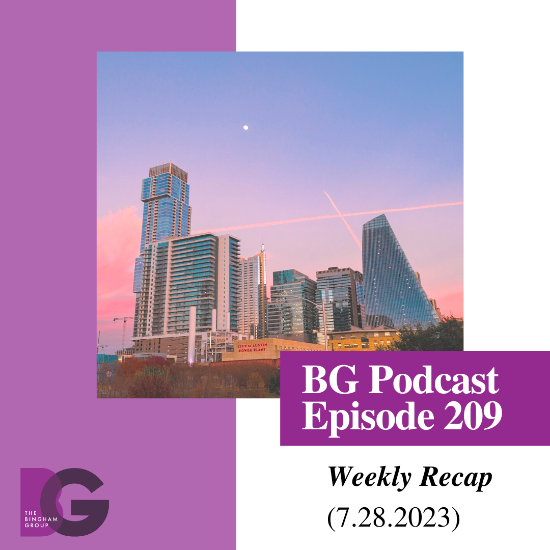  Weekly Recap (7.28.2023) 