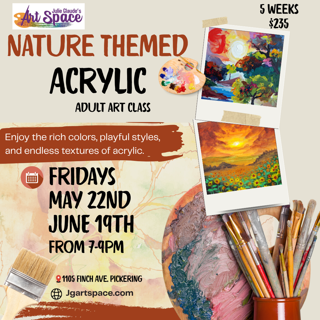 Adult Acrylic- Fridays  May 22nd- June 19th- 7pm to 9pm (5 weeks)