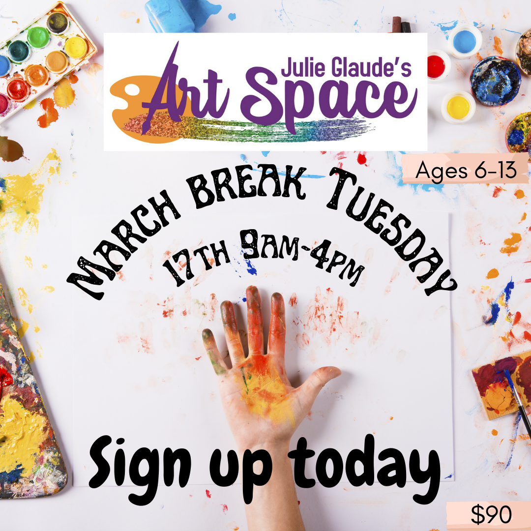March Break Tuesday Art Camp 2026- March 17th 9am-4pm