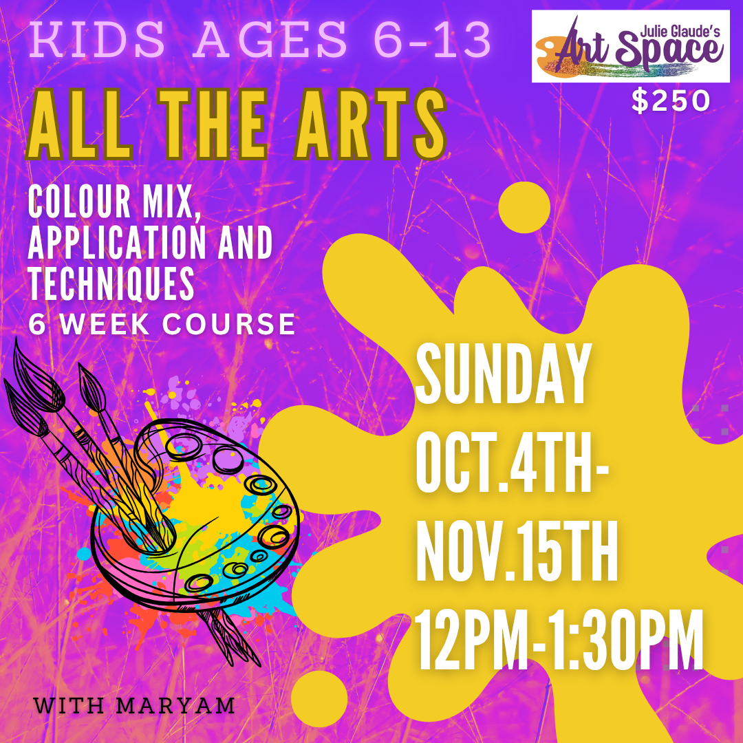 All the Arts - Sunday Oct.4th-Nov.15th from 12pm-1:30pm (6 weeks)