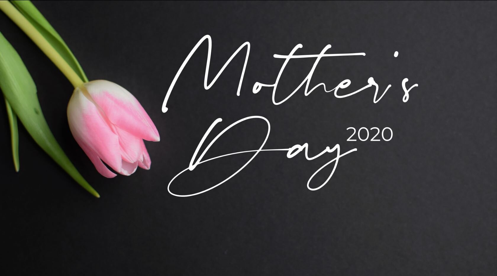 Mother's Day 2020