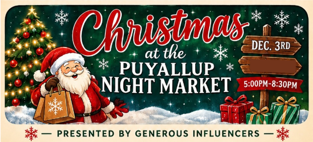 Puyallup Night Market - Christmas Market 