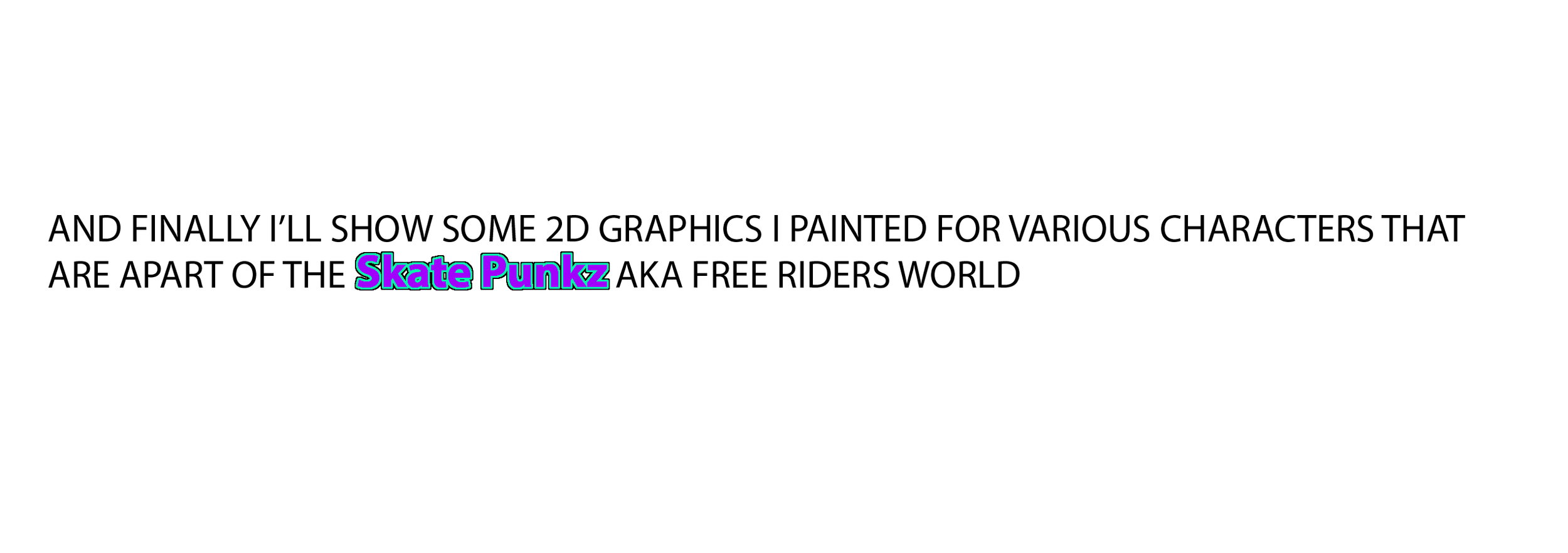 Skate punks graphics text.png