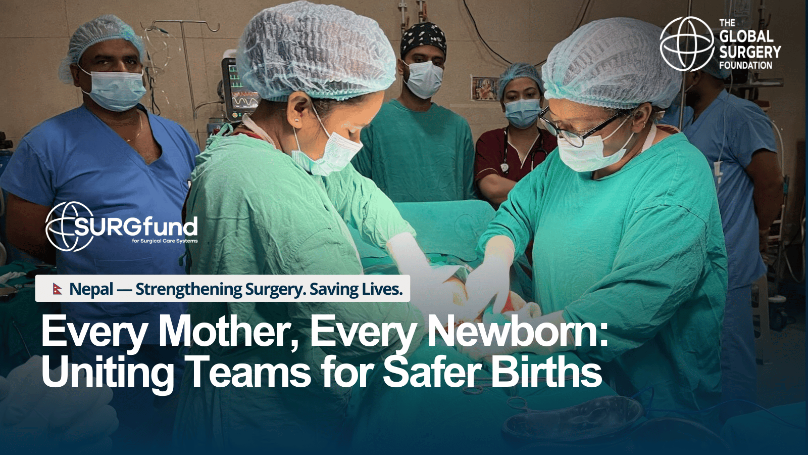 Every Mother, Every Newborn: Uniting Teams for Safer Births in Nepal