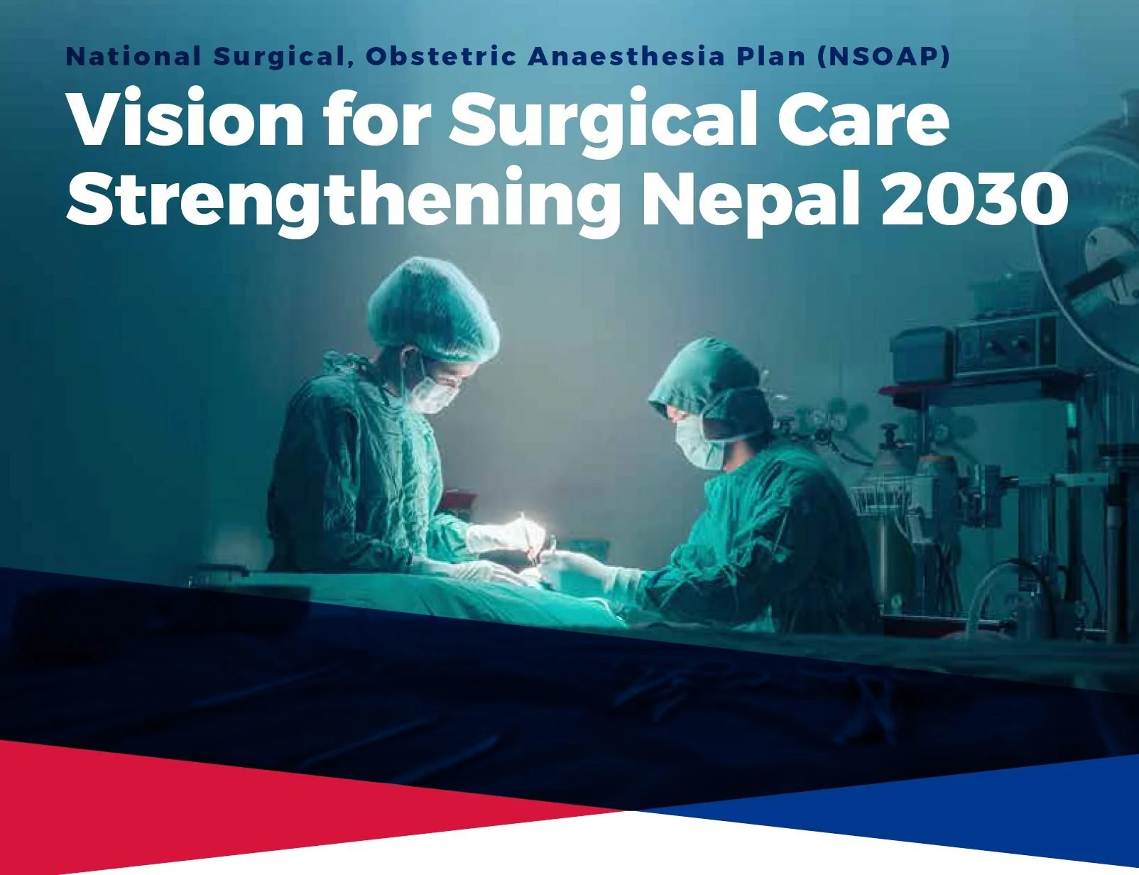 Surgical team in theatre: Nepal NSOAP orientation webinar series