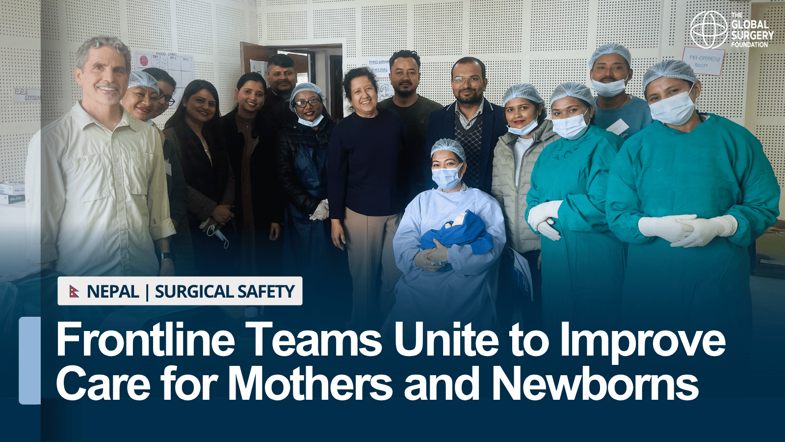 How Local Teams are Transforming Obstetric Surgery in Nepal