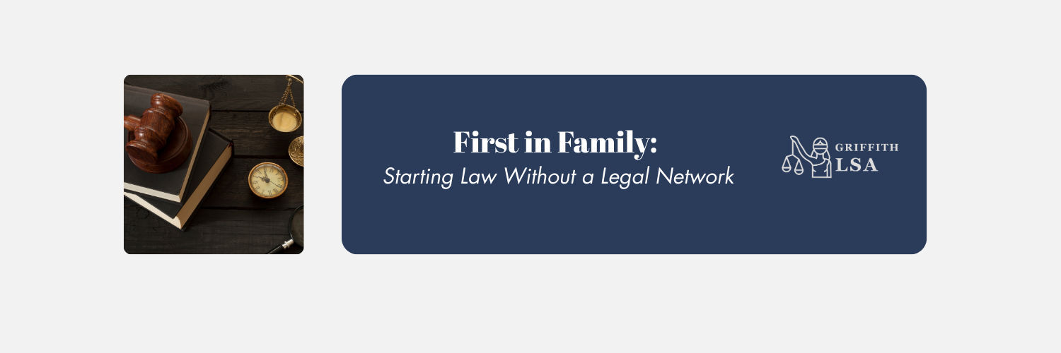 First in Family: Starting Law Without a Legal Network