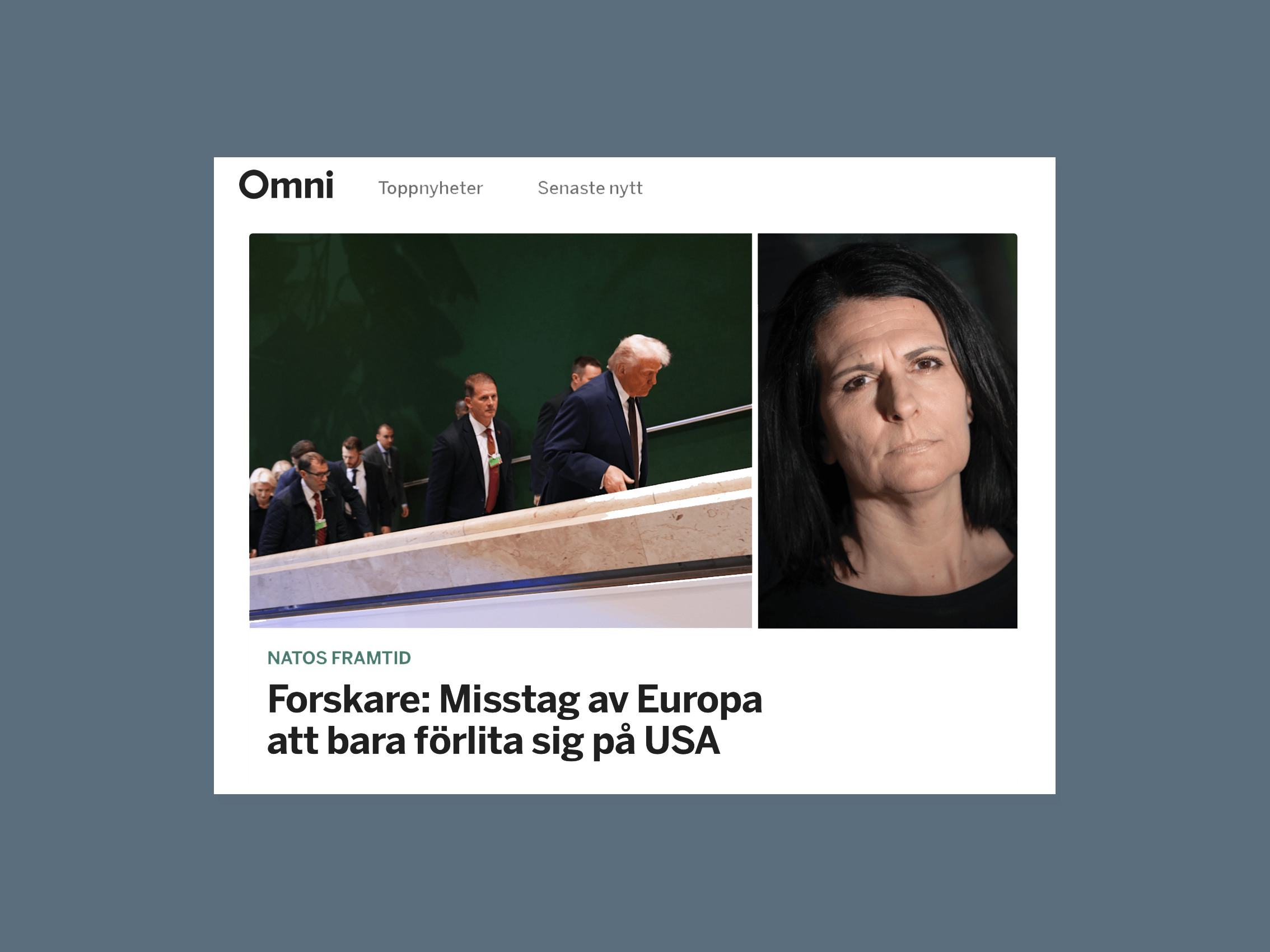 OMNI: Europa gjorde ett strategiskt misstag