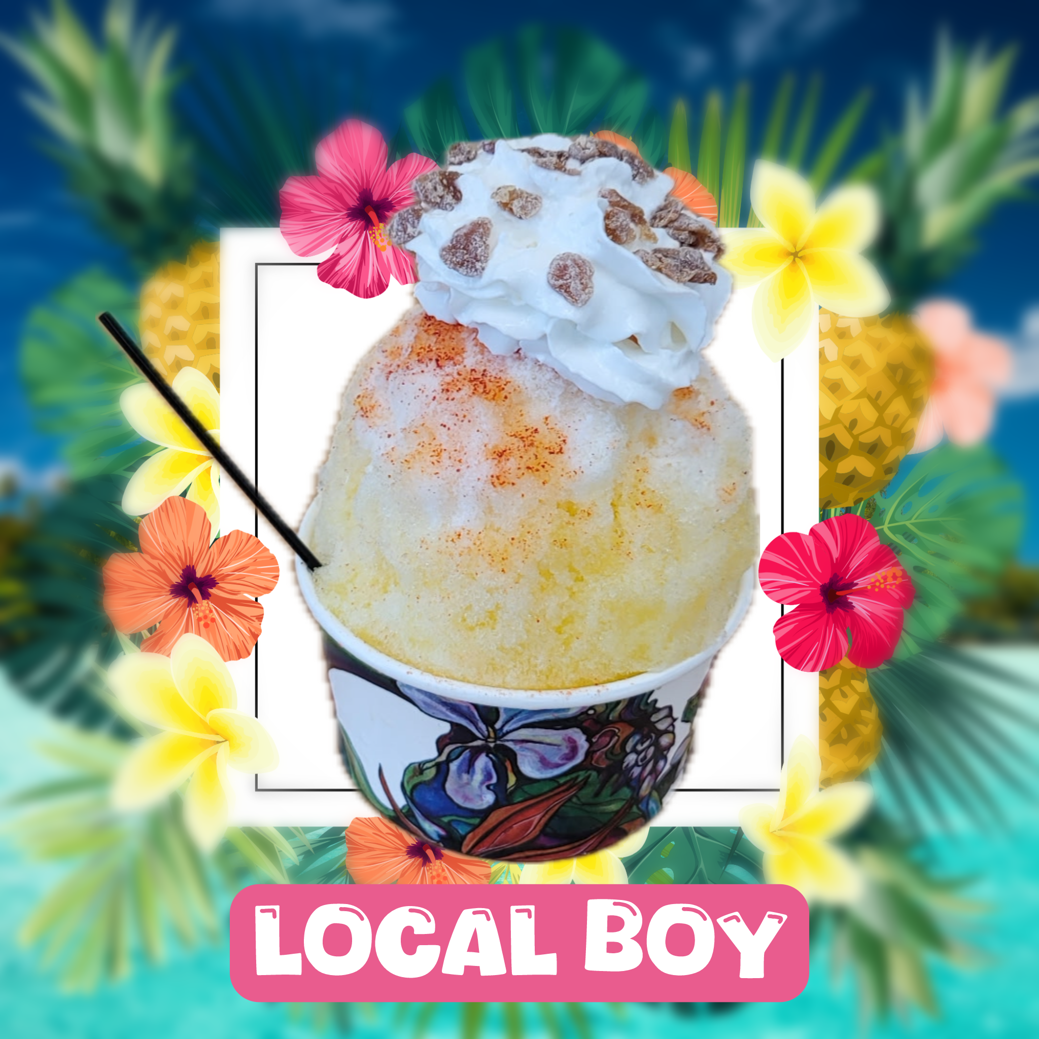  Pineapple Syrup. Li Hing Mui, Snow Cap &amp; Whipped Cream. Li Hing Cherry. 