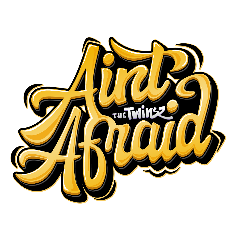 Aint Afraid