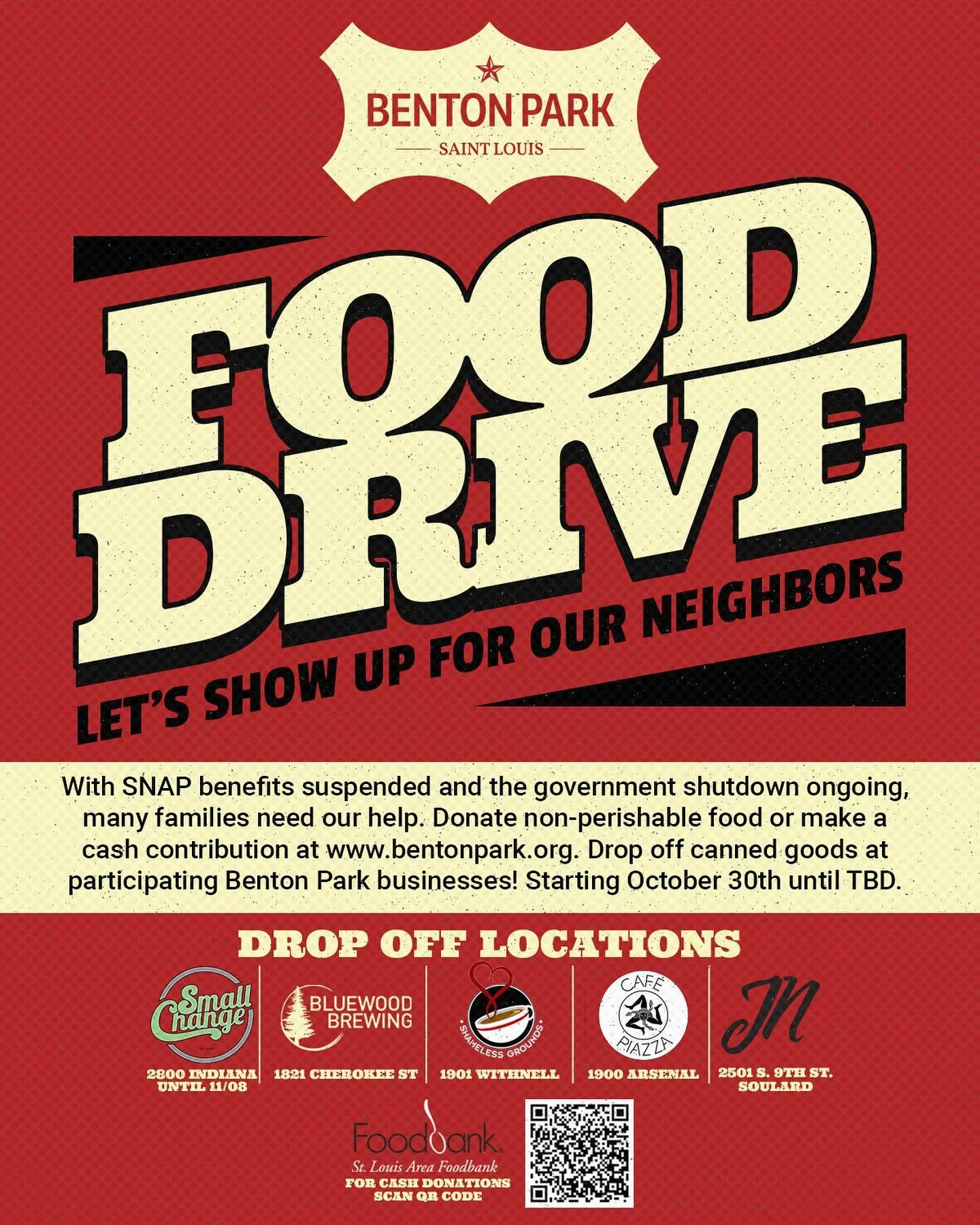 🍁 Benton Park Canned Food Drive 🍁
Let&rsquo;s Show Up For Our Neighbors!

Many in our community are struggling right now due to the loss of SNAP benefits &mdash; and we can help. Drop off non-perishable food items at any of these local spots to sup