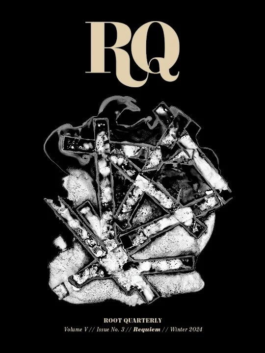 RQ Vol. 5 // Issue 3 // REQUIEM // WINTER 2024