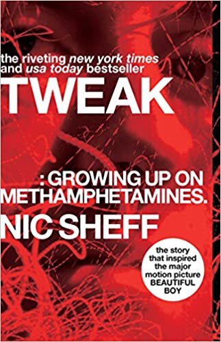 Tweak (Growing Up on Methamphetamines)