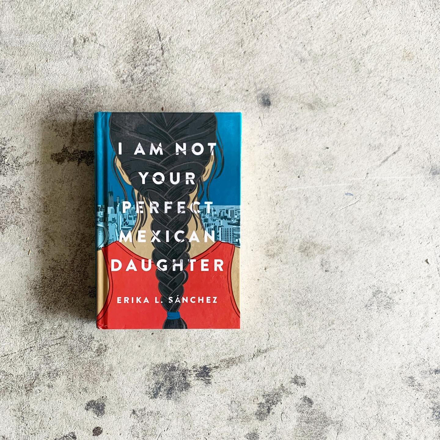 I Am Not Your Perfect Mexican Daughter // Erika A. Sanchez 
⠀⠀⠀⠀⠀⠀⠀⠀⠀
A coming of age story that follows Julia, a young teen dealing with the sudden death of her older sister Olga. Having complete opposite personalities, Julia is left with the pressu