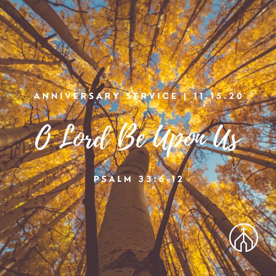 O Lord Be Upon Us (Psalm 33:6-22)