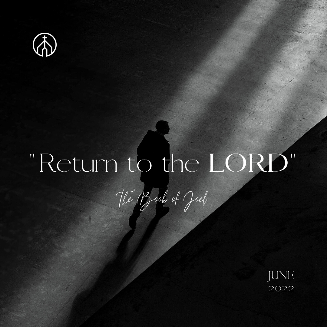 Return to the Lord III: How to Get Back What You Lost (Joel 2:18-32)