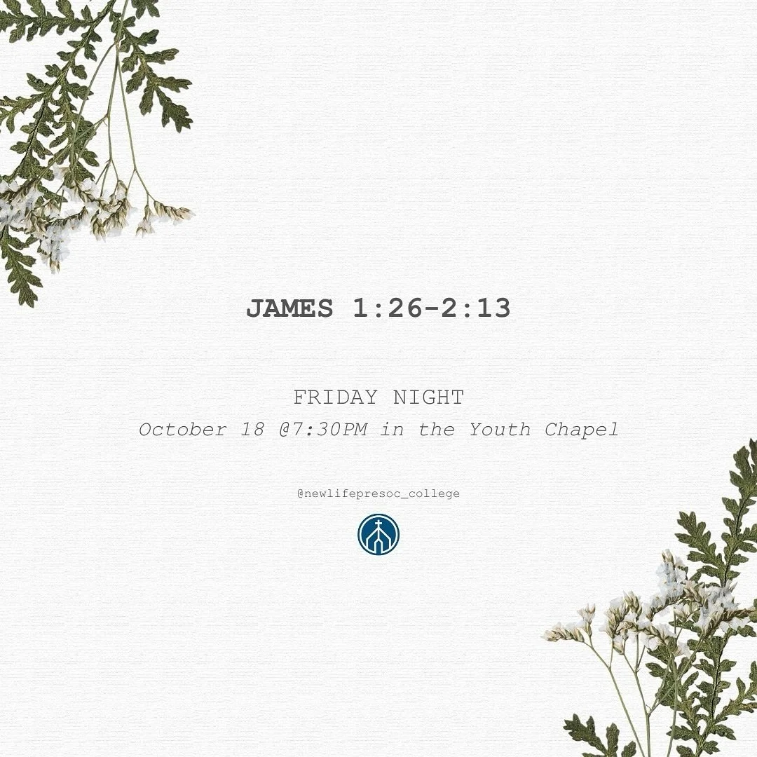 Join us tomorrow as Intern Hyun guides us through James 1:26-2:13, reminding us about who and what we choose to love. We&rsquo;ll meet in the Youth Chapel at 7:30PM! Don&rsquo;t forget to check out our bio for the rides forms! 💕