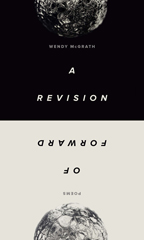 Interview: Wendy McGrath's A Revision of Forward