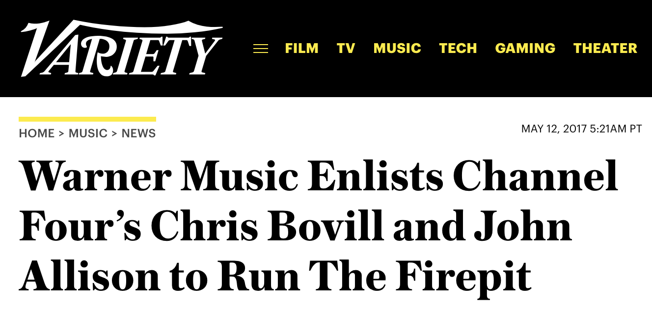 Piece in Variety about Chris & John joining Warner Music “Chris and John are among the most celebrated creatives of their generation,” Lousada said in a statement. “Their fresh, bold and inventive perspective has helped redefine some of the world’s best-loved brands….Together, they make an incredibly dynamic team that will accelerate our growth into this exciting space.”