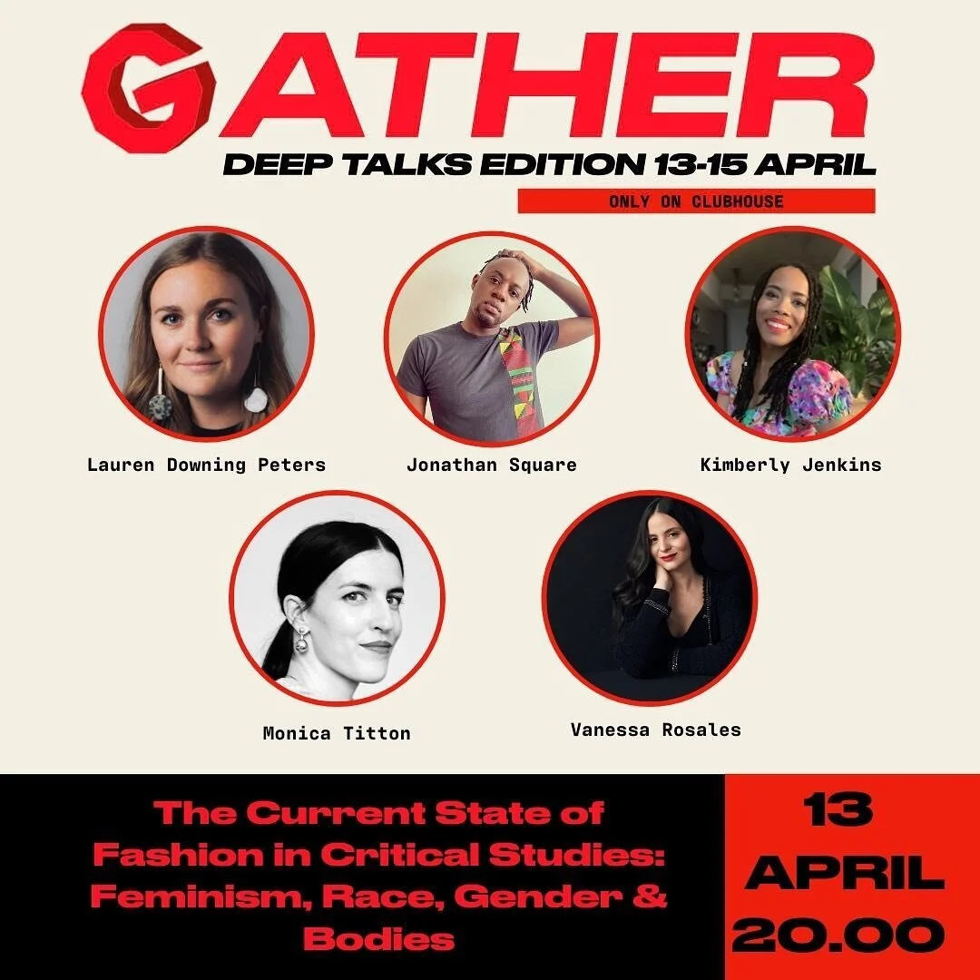 The Current State of Fashion in Critical Studies: Feminism, Race, Gender &amp; Bodies