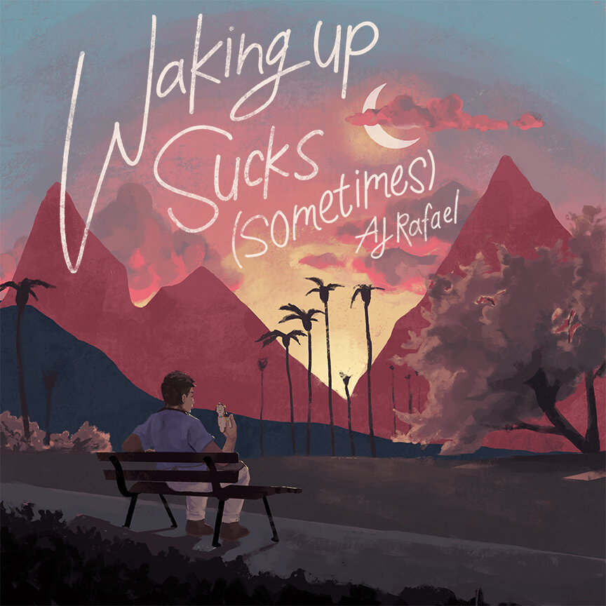Waking Up Sucks (Sometimes) by AJ Rafael (Streaming Platform Cover Art)