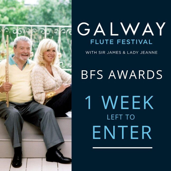 ⏰ There's just ONE WEEK left to win one of two Auditor places (each worth $375) at the inspiring Galway Flute Festival next month!

✨ The two BFS Awards will give the winners the chance to enjoy the Festival online from June 22-26 (and watch back unt