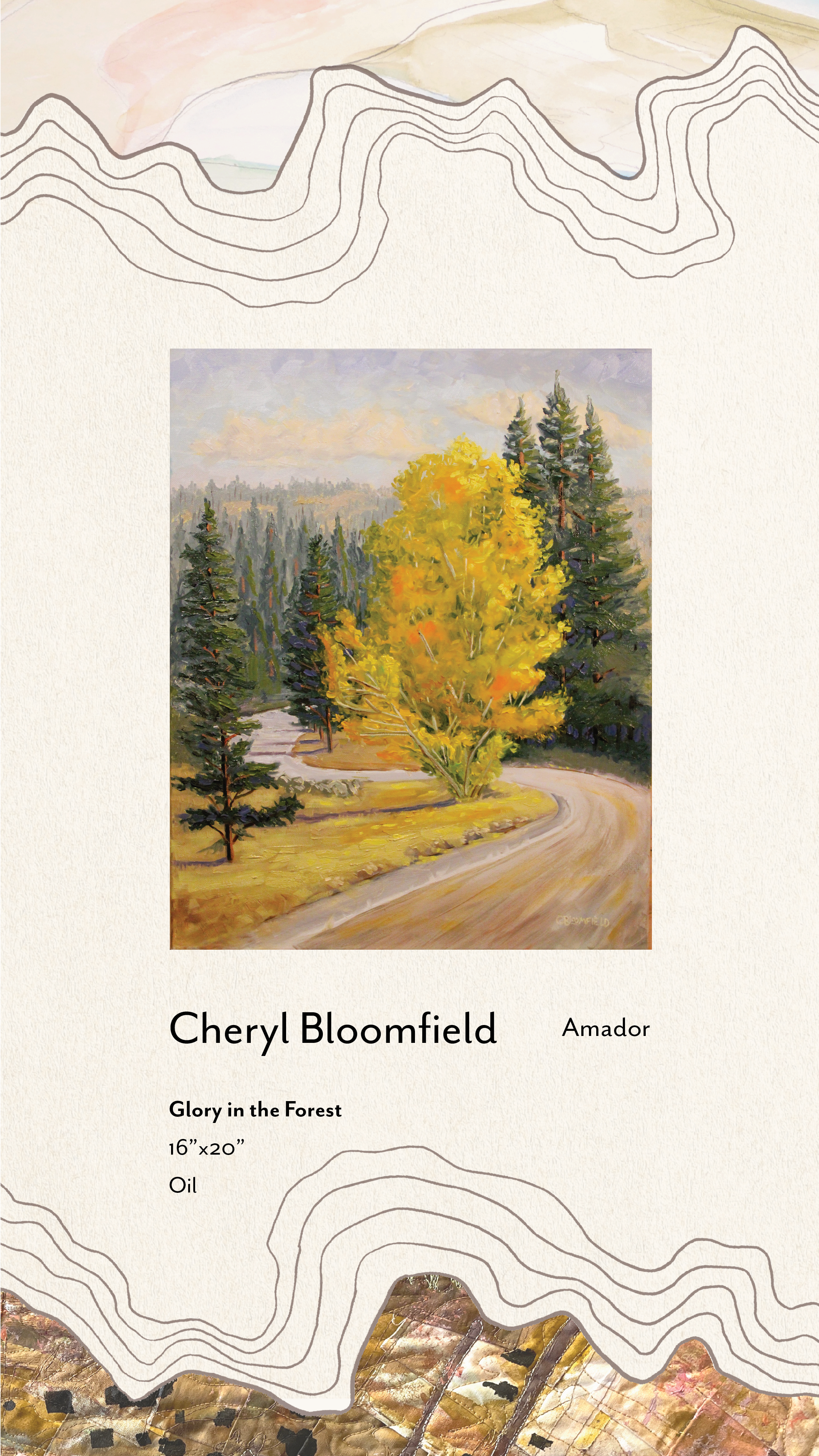 "Glory in the Forest" by Cheryl Bloomfield (Amador)