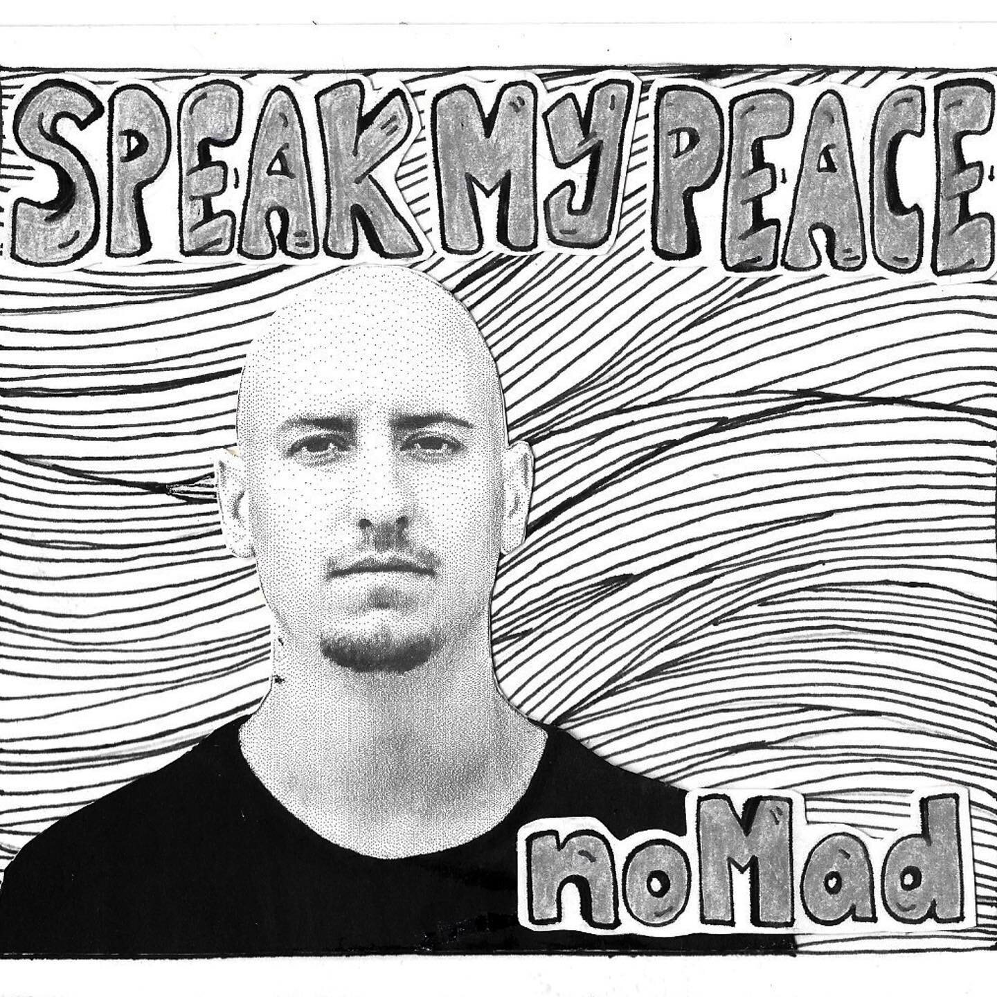 Speak My Peace - noMad