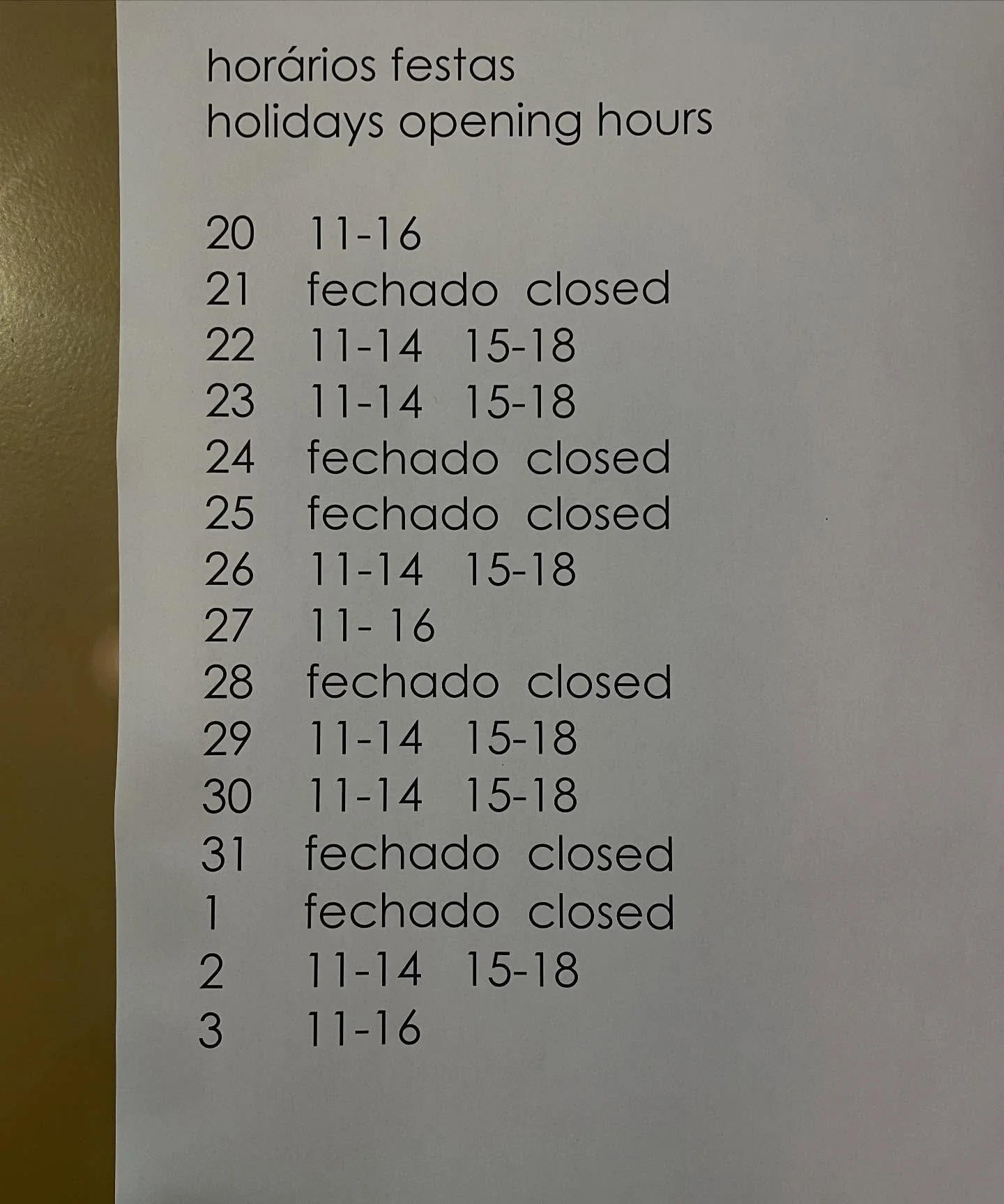 Holidays opening hours , hor&aacute;rios de Natal