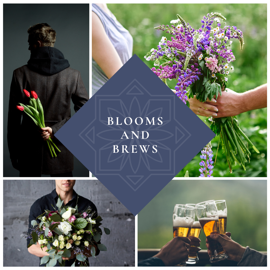 Blooms and Brews - February 13th - 6:00 pm to 8:00 pm