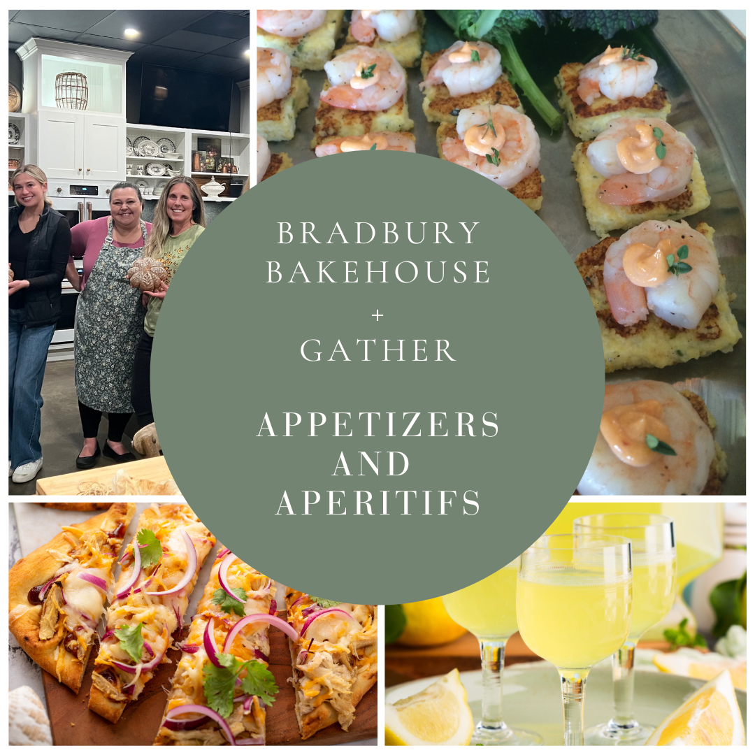 Bradbury Bakehouse + Gather - Appetizers and Aperitifs - April 14th - 6:00 pm