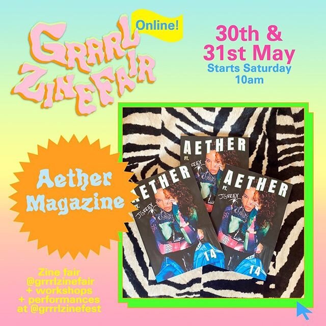 Very excited to be a part of @grrrlzinefair online on the 30th &amp; 31st of May ⭐️ a big thank you to @luwilliamsdotcom for keeping the love of print going and involving Aether! 💌🦋✨ We will be selling copies of Issue 14 through our stories for &po
