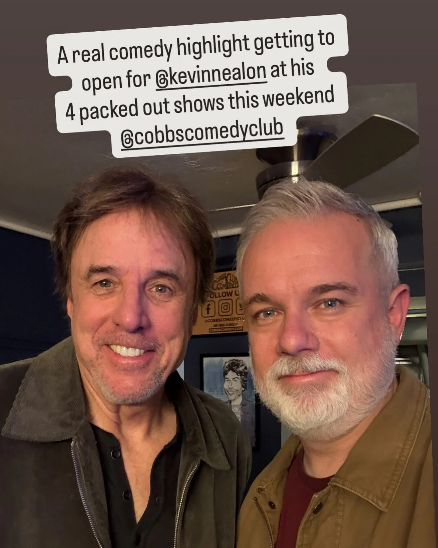 Fun weekend at Cobbs with the man, Kevin Nealon!