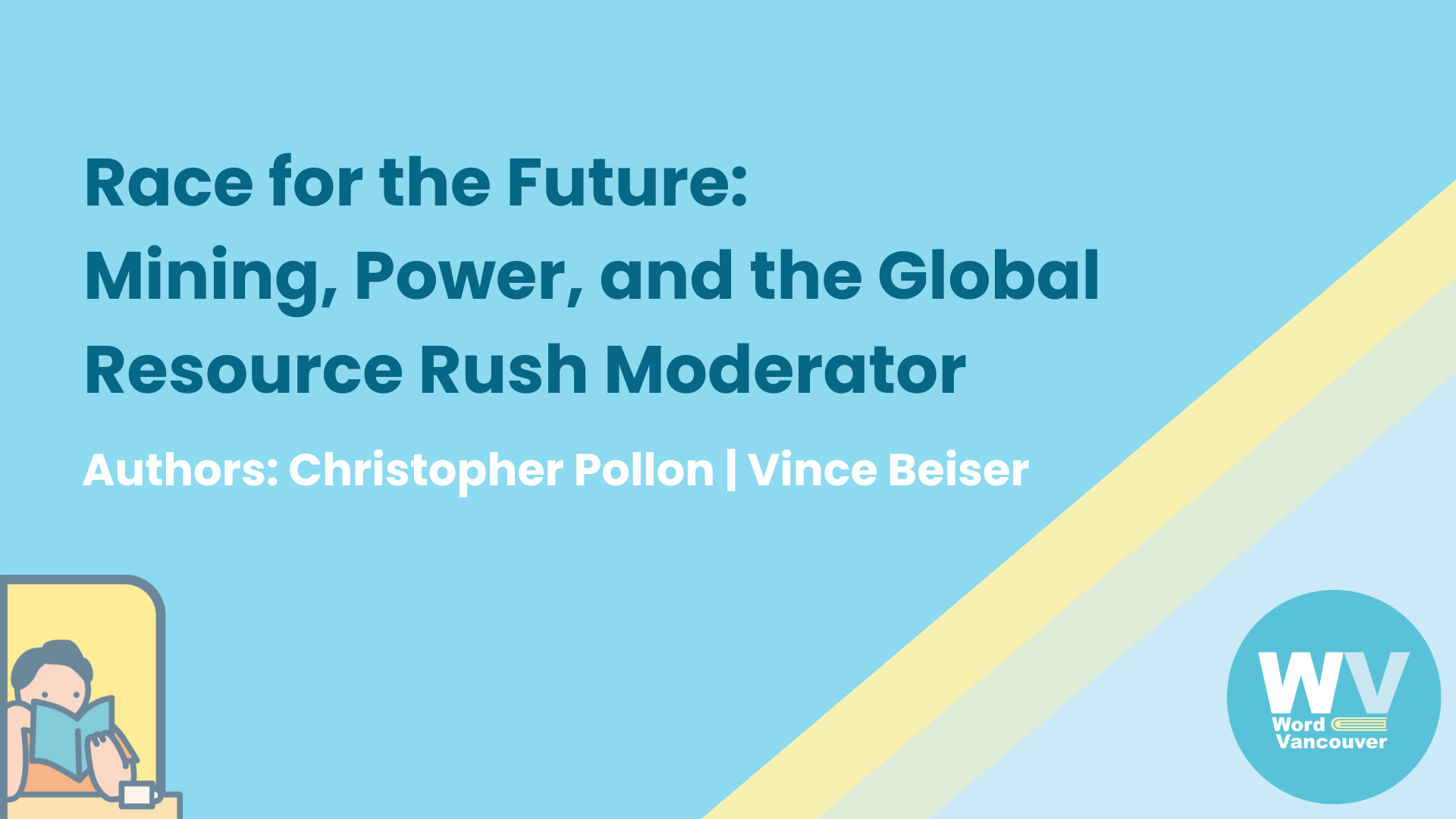 Race for the Future: Mining, Power, and the Global Resource Rush Moderator
