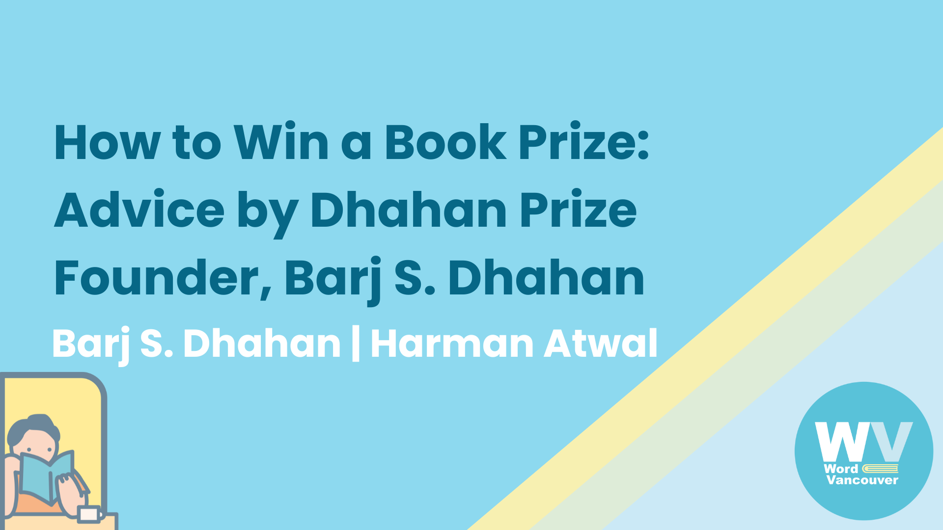 How to Win a Book Prize: Advice by Dhahan Prize Founder, Barj S. Dhahan