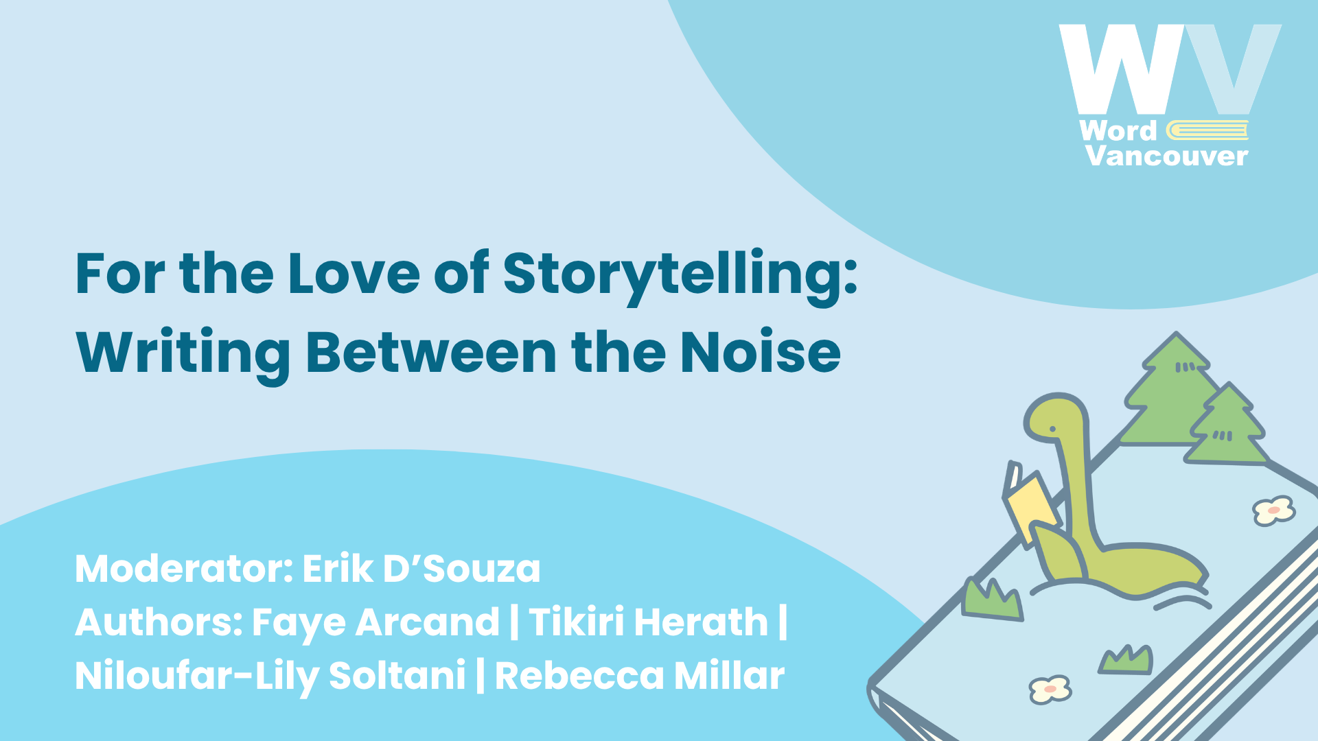 For the Love of Storytelling: Writing Between the Noise