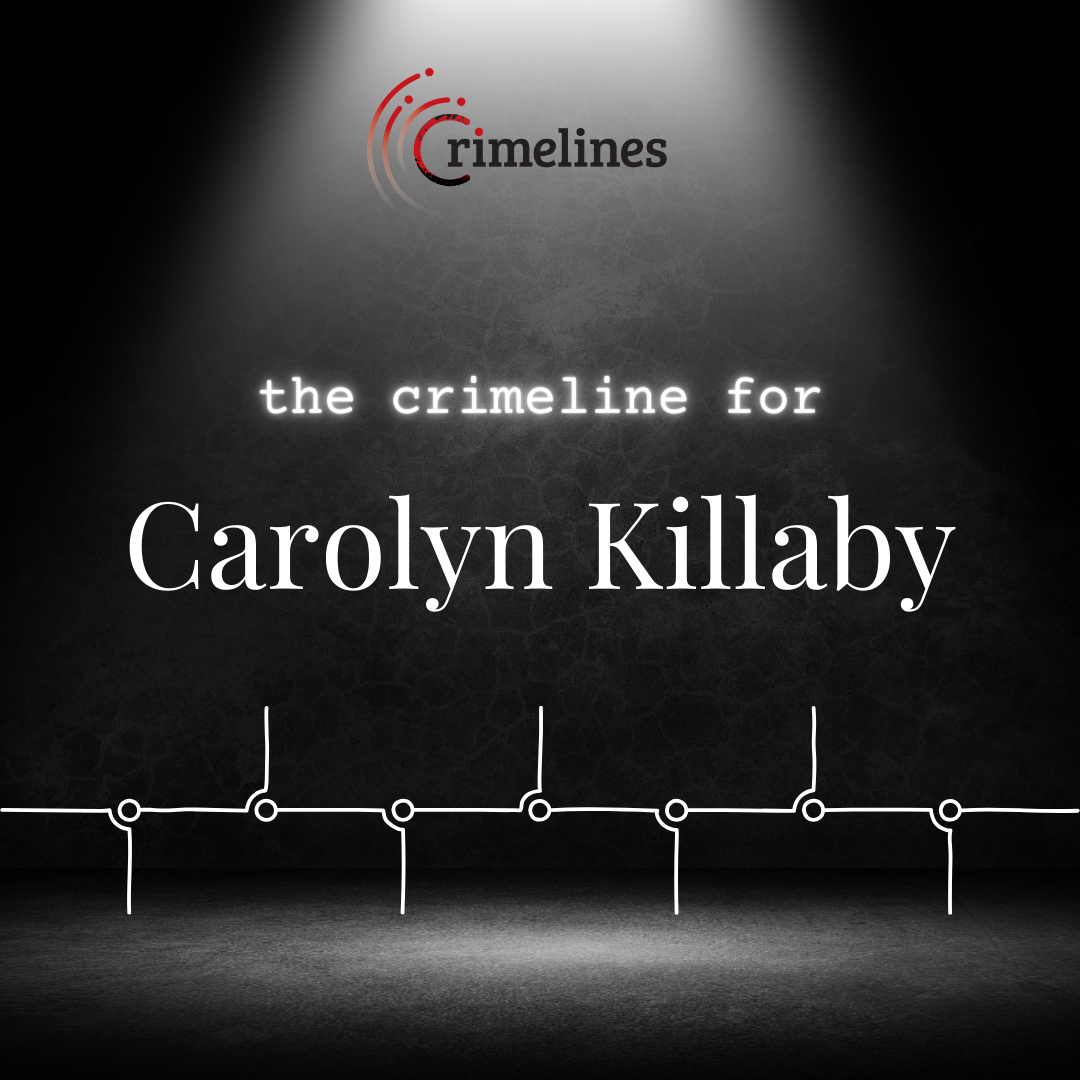 Carolyn Killaby Crimeline