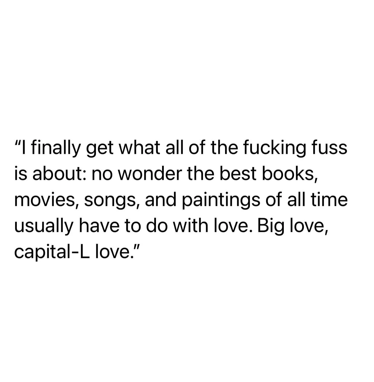 Big love.
Capital-L love.

I finally get what all of the fuss is about.
Took me a minute. And a LOT of therapy.

Happy Valentine&rsquo;s Day, you animals. ❤️